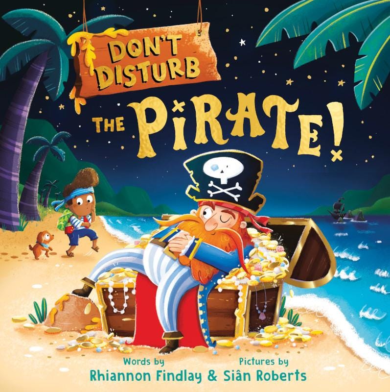 Don't Disturb the Pirate! A Bedtime Adventure Hardcover Book