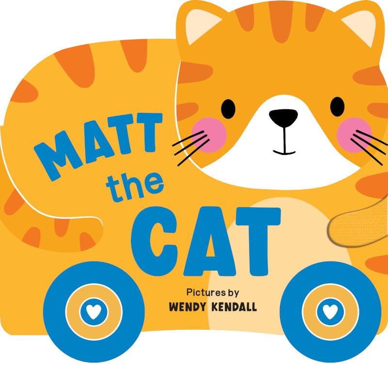 Rolling Pals Board Book | Matt the Cat