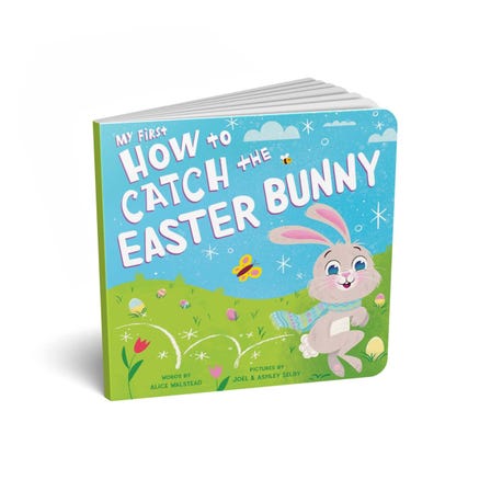 'My First How to Catch the Easter Bunny' Board Book | By Alice Walstead