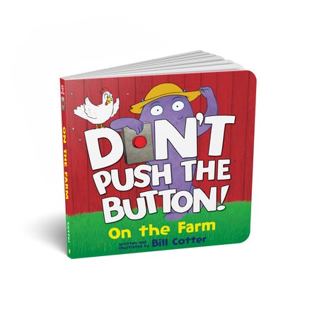 'Don't Push the Button: On the Farm' Board Book | by Bill Cotter
