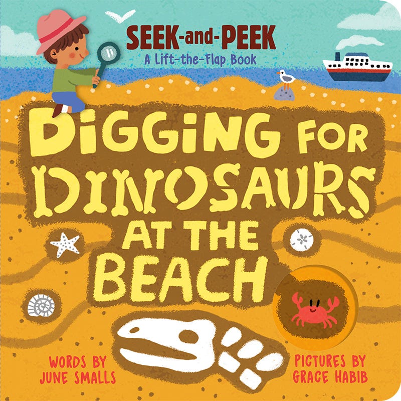 Digging for Dinosaurs: At the Beach A Seek-and-Peek Lift-the-Flap Book