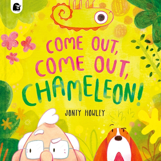 'Come Out, Come Out Chameleon' Hardback Book | by Jonty Howley