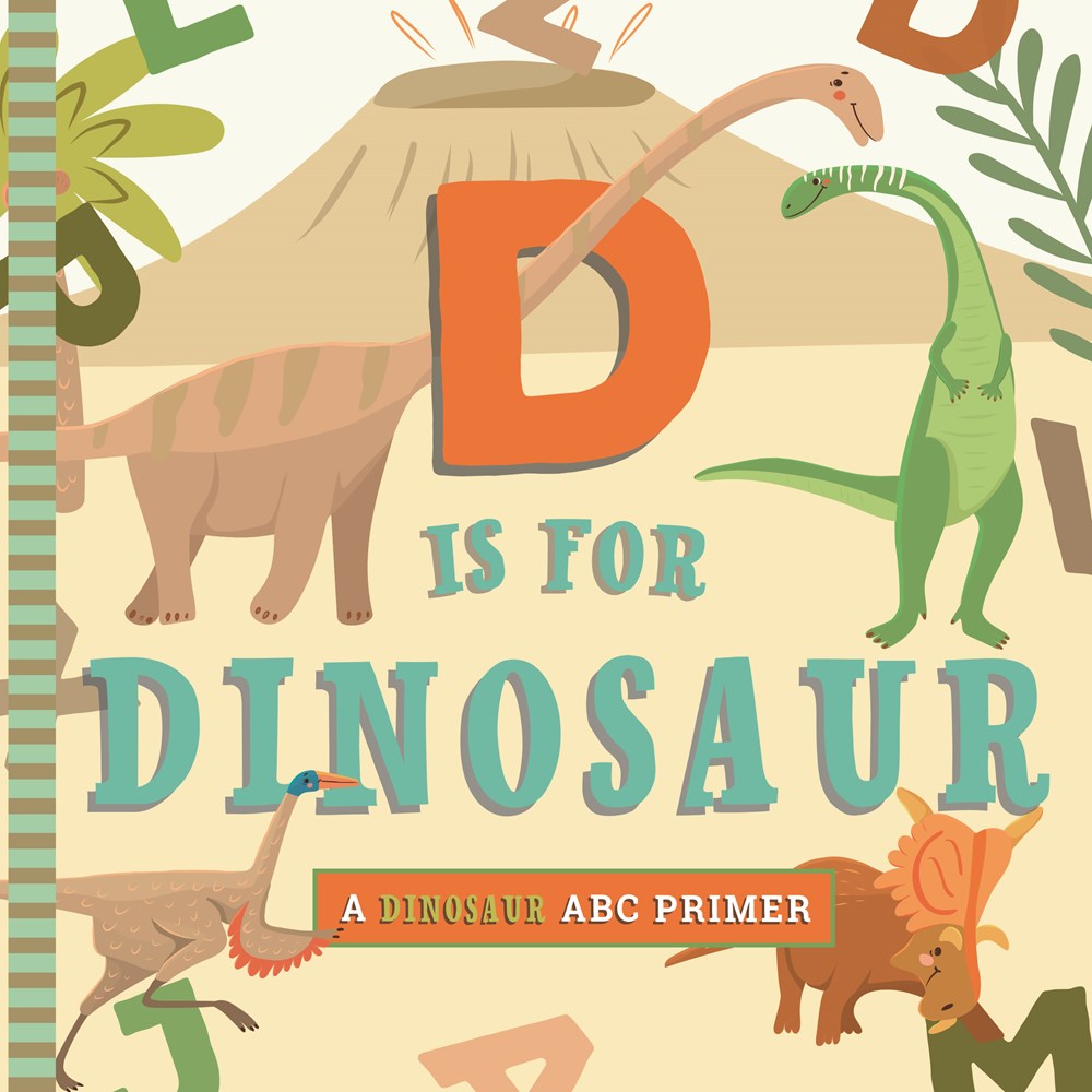 'D is For Dinosaur' an ABC Primer Board Book | by Christopher Robbins
