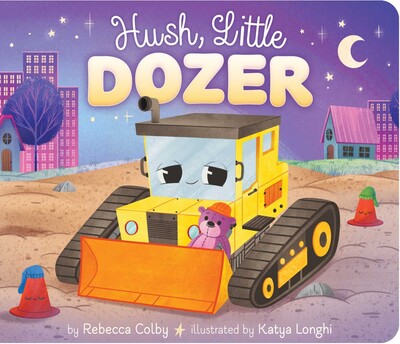 'Hush, Little Dozer' Board Book | by Rebecca Colby