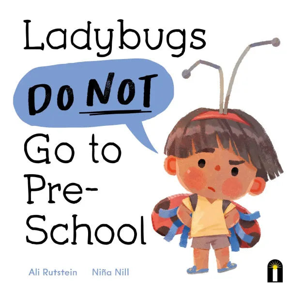 'Ladybugs Do Not Go to Preschool' Hardcover Book | by Ali Rutstein