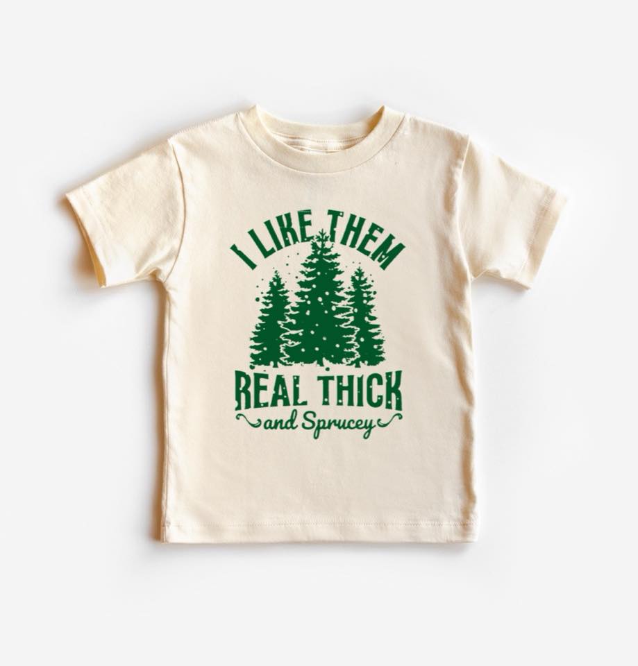 Thick and Sprucey Holiday Tee