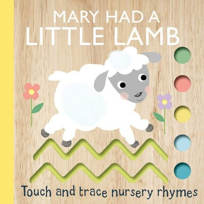 'Touch and Trace Nursery Rhymes: Mary Had a Little Lamb' Board Book