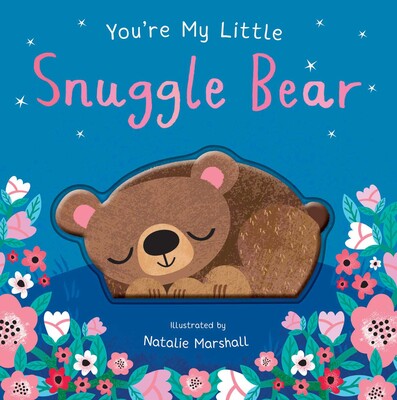 'You're My Little Snuggle Bear' Board Book |  by Nicola Edwards