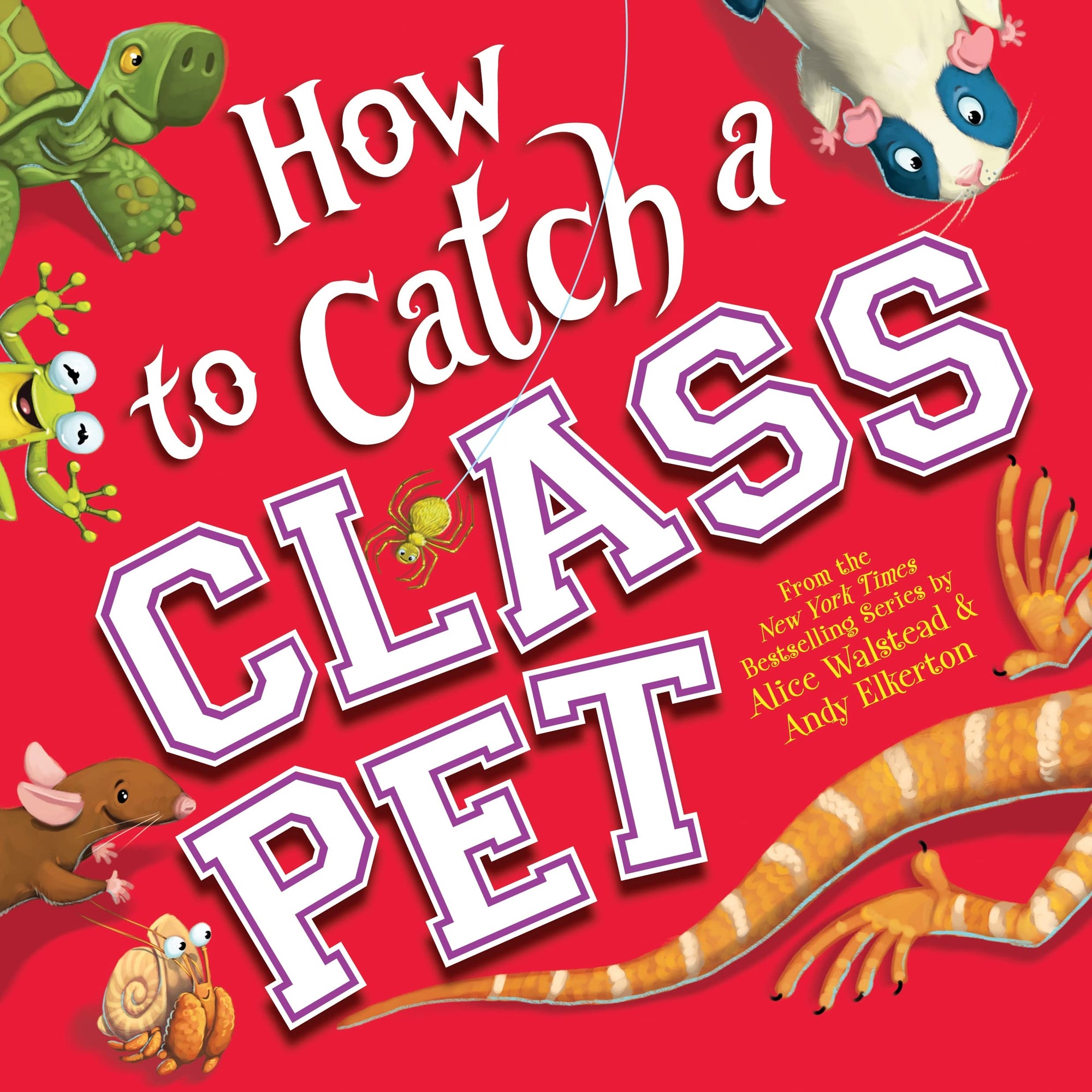 'How to Catch a Class Pet Book | by Alice Walstead